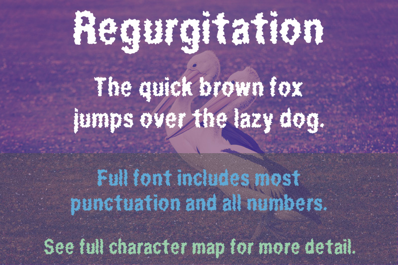 Regurgitation font sample
